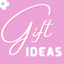 Gift ideas